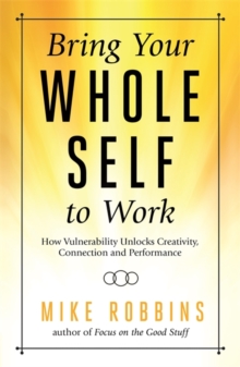 Image for Bring Your Whole Self to Work