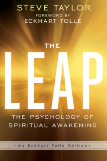 Image for Leap: The Psychology of Spiritual Awakening (An Eckhart Tolle Edition)
