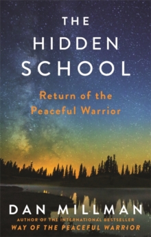 Image for The hidden school  : return of the peaceful warrior