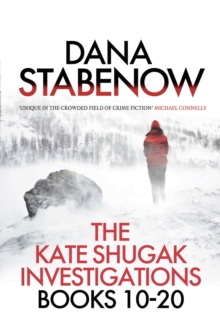 Image for The Kate Shugak Investigations: Books 10 - 20