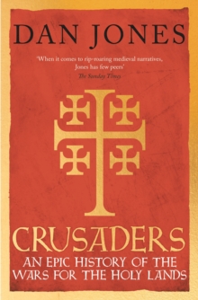 Image for Crusaders  : an epic history of the wars for the Holy Lands