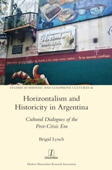 Image for Horizontalism and Historicity in Argentina