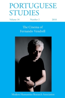 Image for Portuguese Studies 34 : 2 (2018): The Cinema of Fernando Vendrell