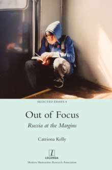 Image for Out of Focus : Russia at the Margins