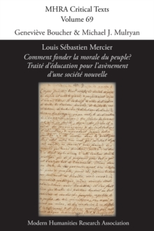Image for Louis Sebastien Mercier, 'Comment fonder la morale du peuple? Traite d'education pour l'avenement d'une societe nouvelle'