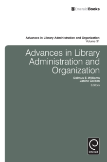 Image for Advances in library administration and organizationVolume 31