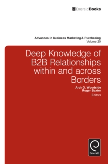 Image for Deep Knowledge of B2B Relationships Within and Across Borders