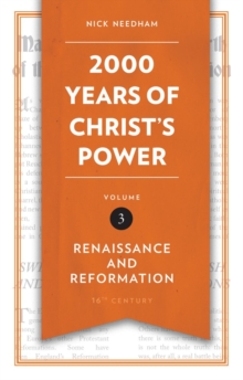 Image for 2,000 Years of Christ's Power Vol. 3 : Renaissance and Reformation