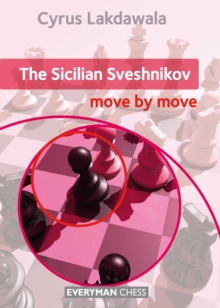 The Sicilian Sveshnikov: Move by Move