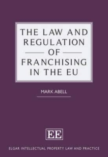 Image for The Law and Regulation of Franchising in the EU