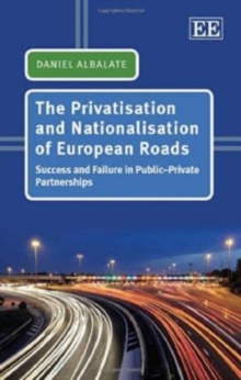 Image for The Privatisation and Nationalisation of European Roads