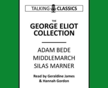 Image for The George Eliot Collection : Adam Bede, Middlemarch & Silas Marner