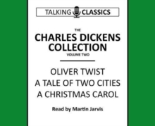 Image for The Charles Dickens Collection : Oliver Twist, a Tale of Two Cities & a Christmas Carol