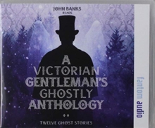 Image for A Victorian Gentleman's Ghostly Anthology