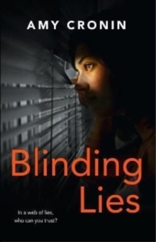 Blinding Lies: A gripping contemporary thriller set in Cork, where the search for truth can prove deadly