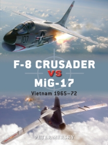 Image for F-8 Crusader vs MiG-17: Vietnam 1965-72