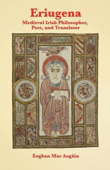 Image for Eriugena  : medieval Irish philosopher, poet, and translator