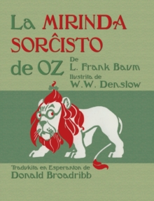 Image for La mirinda sorcisto de Oz  : the wonderful Wizard of Oz in Esperanto