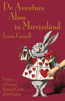 Image for De aventure Alisu in Mirviziláand  : Alice's adventures in Wonderland in Uropi