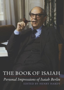 The book of Isaiah: personal impressions of Isaiah Berlin - Hardy, Henry