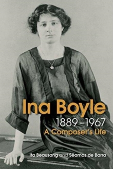 Image for Ina Boyle (1889-1967)  : a composers life