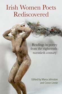 Image for Irish women poets rediscovered  : readings in poetry from the eighteenth-twentieth century