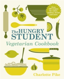 Image for The hungry student vegetarian cookbook
