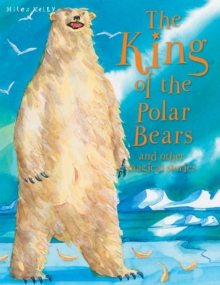 Image for Magical Stories The King of the Polar Bears: and other stories