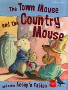 Image for The town mouse and the country mouse and other Aesop's fables