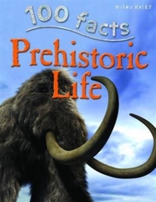 Image for 100 Facts Prehistoric Life