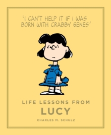 Image for Life lessons from Lucy  : a Peanuts guide to life