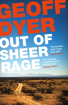Out of Sheer Rage: In the Shadow of D. H. Lawrence
