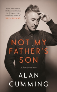 Image for Not my father's son  : a family memoir