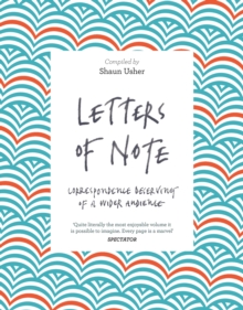 Image for Letters of note  : correspondence deserving of a wider audience
