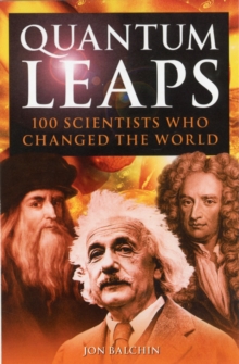 Image for Quantum leaps  : 100 scientists who changed the world