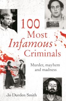 Image for 100 most infamous criminals