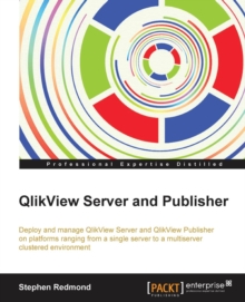 QlikView Server and Publisher