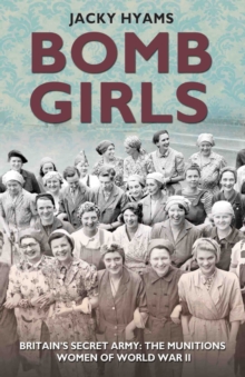 Image for Bomb girls  : Britain's secret army