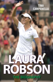 Image for Laura Robson  : the biography