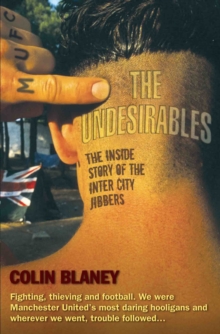 Image for The undesirables  : the inside story of the Inter City Jibbers