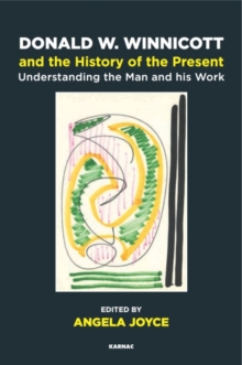Donald W. Winnicott and the History of the Present
