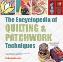 Image for The encyclopedia of quilting & patchwork techniques