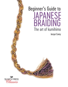 Beginner’s Guide to Japanese Braiding: The Art of Kumihimo