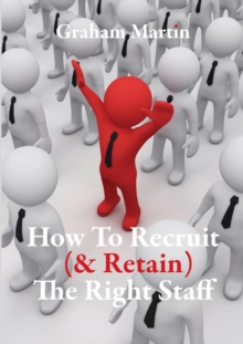 Image for How to Recruit (& Retain) the Right Staff