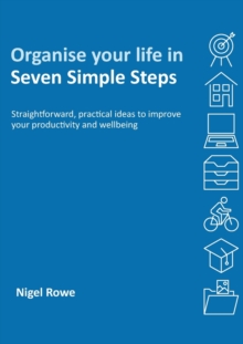 Image for Organise your life in Seven Simple Steps