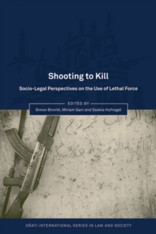 Image for Shooting to kill: socio-legal perspectives on the use of lethal force
