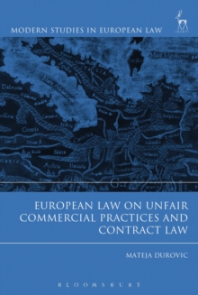 Image for European Law on Unfair Commercial Practices and Contract Law