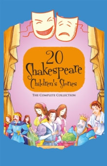 Image for 20 Shakespeare Children's Stories: The Complete Collection
