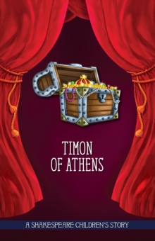 Image for Timon of Athens: A Shakespeare Children's Story