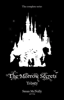 Image for The Morrow Secrets Trilogy: 3 Book Box Set